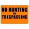 Sign Solutions Usa No Hunting or Trespassing 12"X08" Diamond Grade Cubed Reflective (DG3) 080 DCS08DOR1208CUS00213 - alternate 1